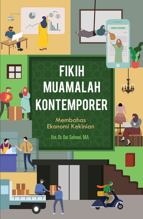 Buku Fikih Muamalah Kontemporer Jilid 1 Karya Ust. Dr. Oni Sahroni MA