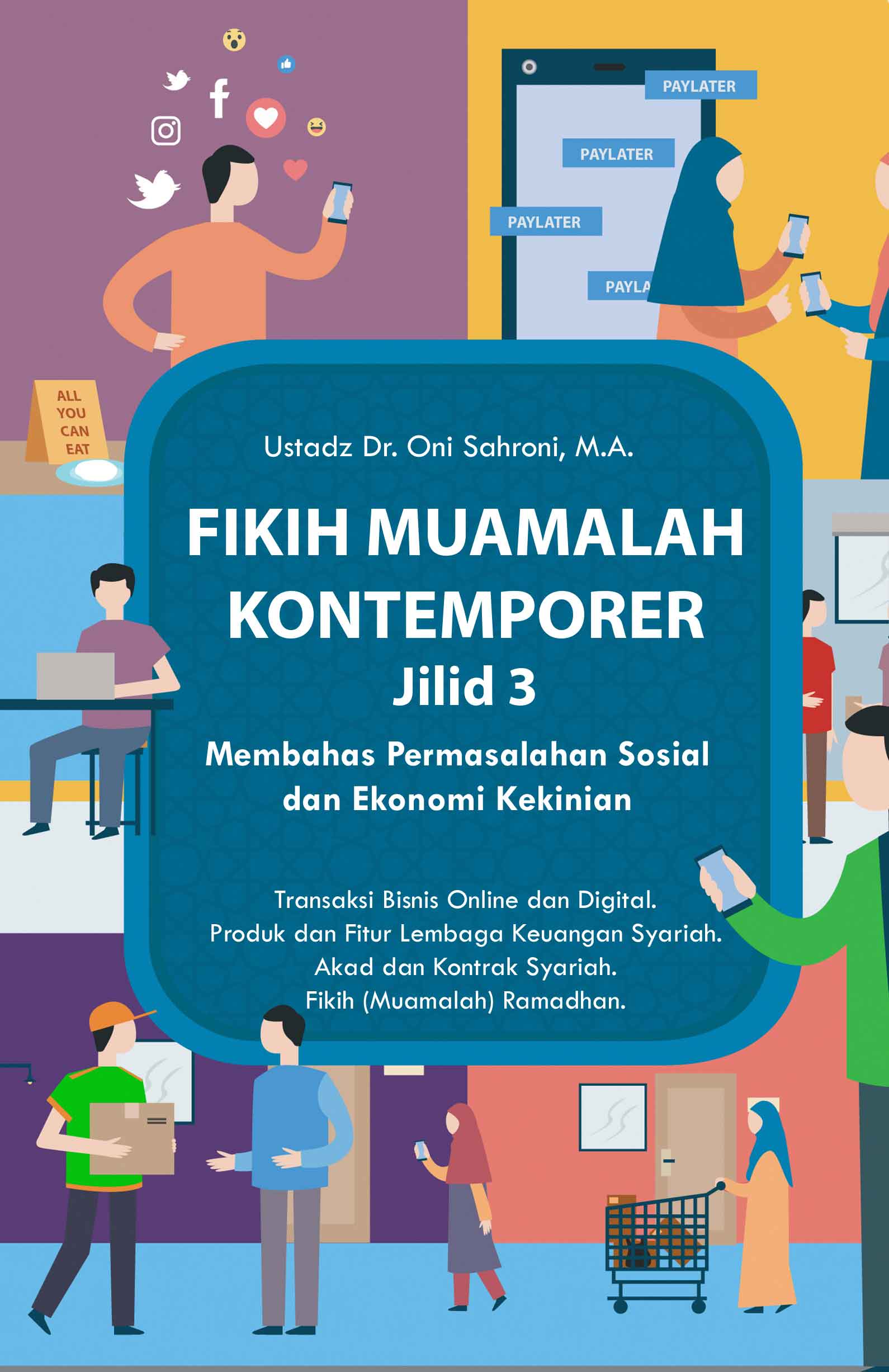 Buku Agama Karya Dr. Oni Sahroni-Fikih Muamalah Kontemporer Jilid 3