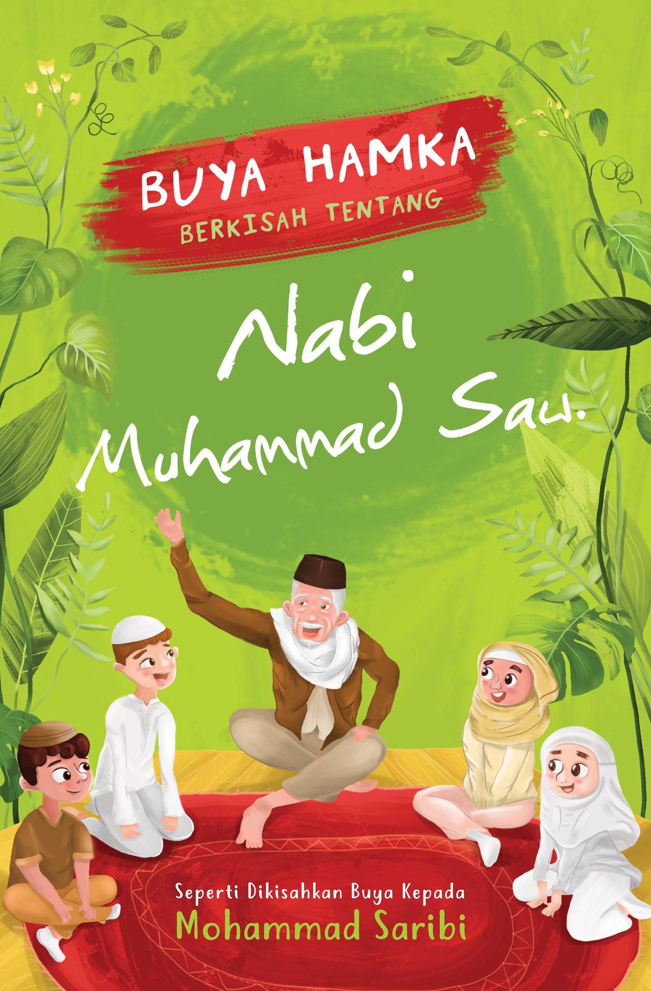 Buku Anak-Buya Hamka Berkisah tentang Nabi Muhammad Saw. .