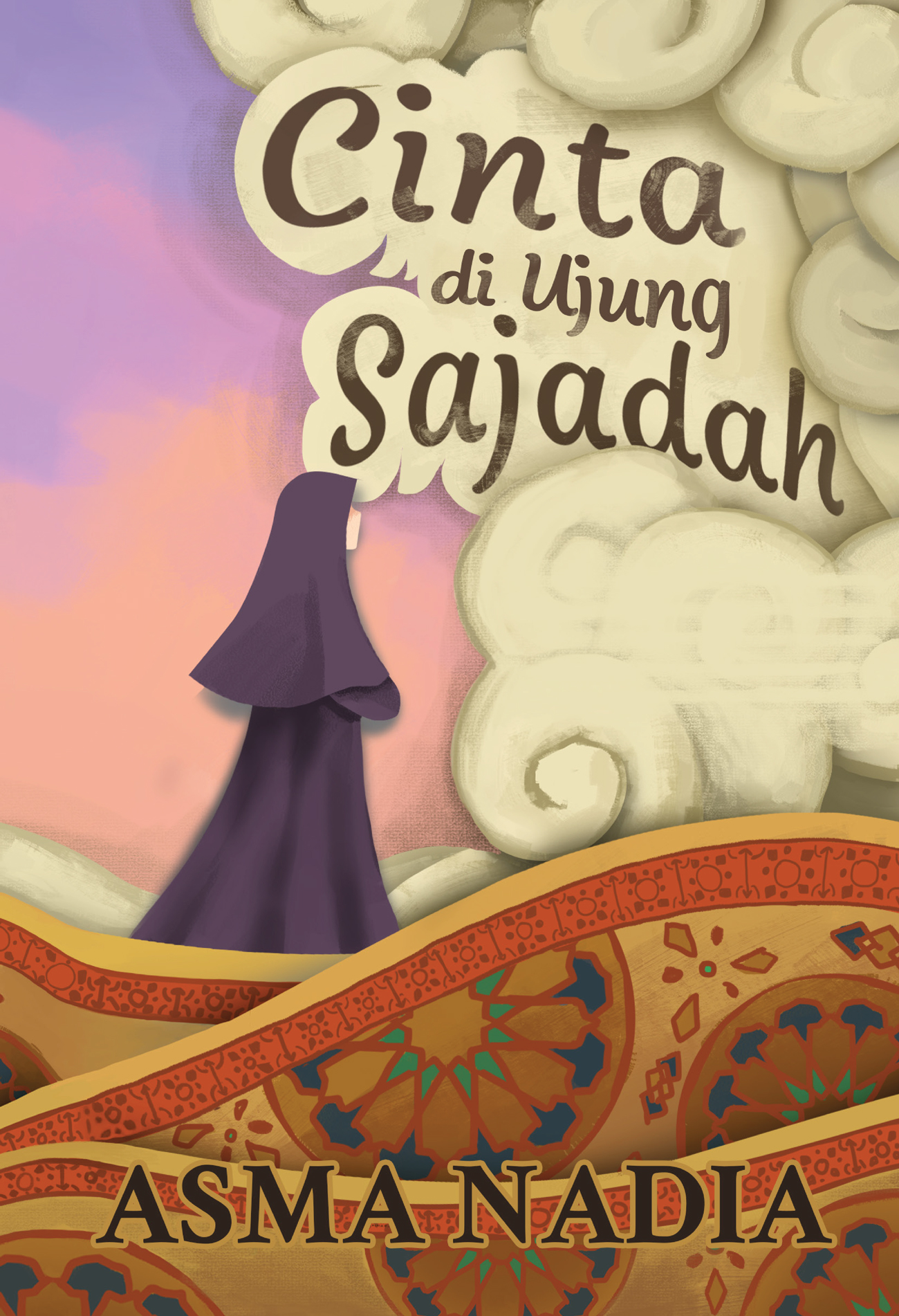 Novel Bestseller Karya Asma Nadia- Cinta di Ujung Sajadah