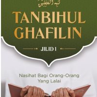 Buku Islam Tanbihul Ghafilin Jilid 1 – Imam Abu Laits As-Samarqandi