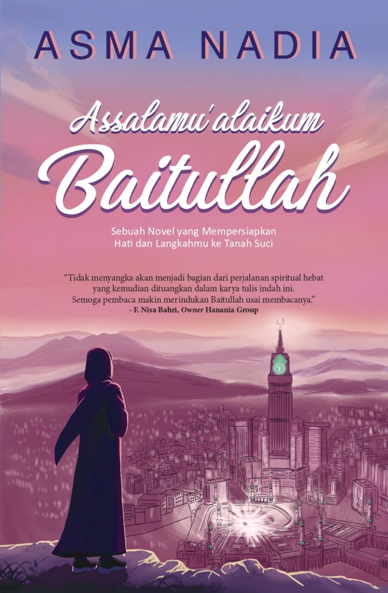 Assalamu Alaikum Baitullah Karya Asma Nadia Republika Penerbit